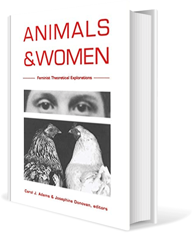 Animals and Women: Feminist Therotical Explorations