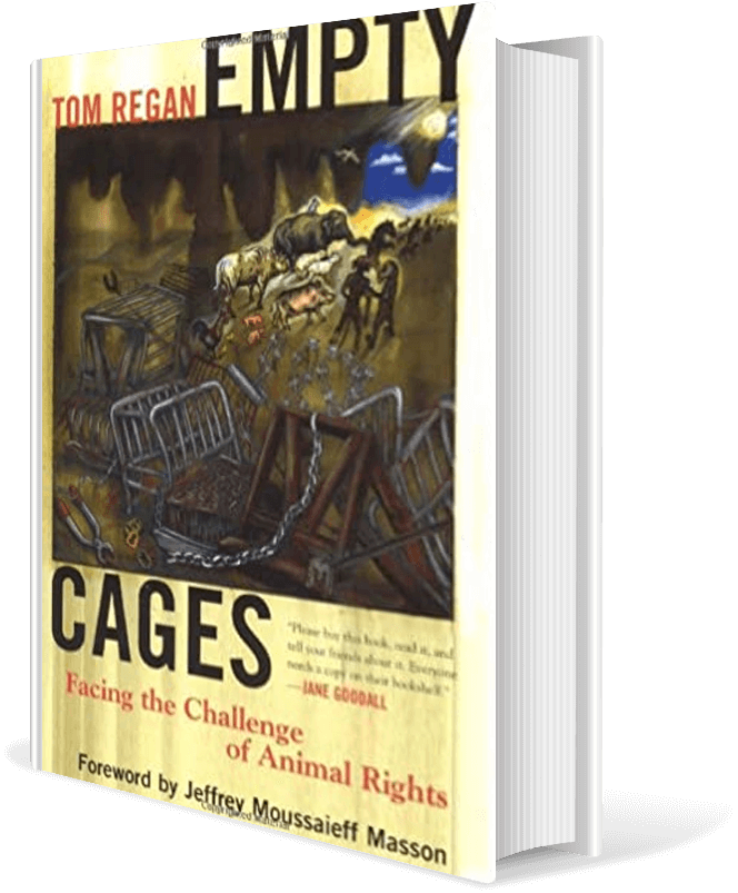 Empty Cages: Facing the Challenge of Animal Rights