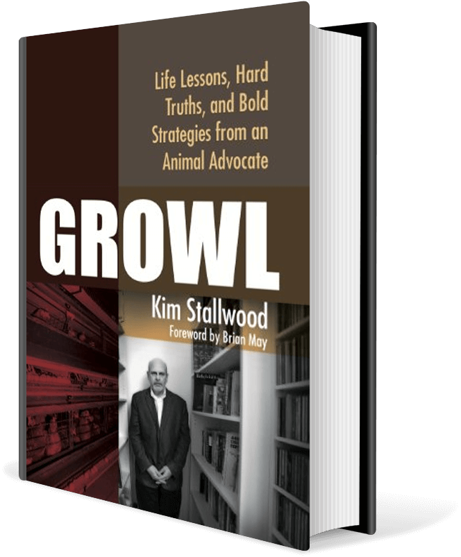 Growl: Life Lessons, Hard Truths, and Bold Strategies from an Animal Advocate