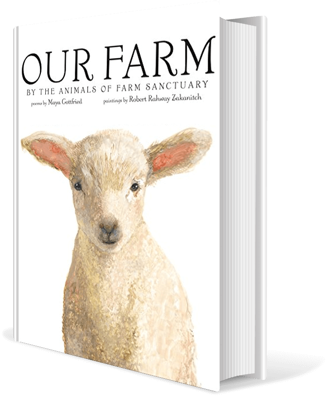 Our farm: by the animals of Farm Sanctuary