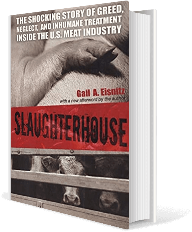 Slaughterhouse: The Shocking Story of Greed, Neglect, and Inhumane Treatment Inside the U.S. Meat Industry