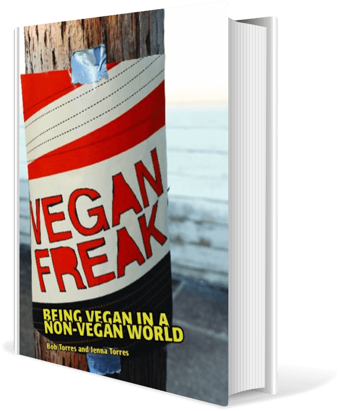 Vegan Freak: Being Vegan in a Non-Vegan World